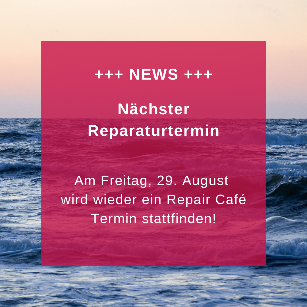 Reparaturtermin August 2025